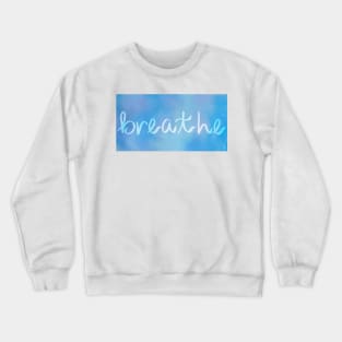 Breathe Crewneck Sweatshirt